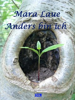 Anders bin ich (eBook, PDF) - Laue, Mara