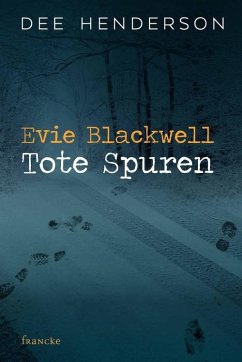 Evie Blackwell - Tote Spuren (eBook, ePUB) - Henderson, Dee