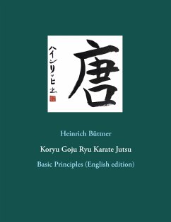Koryu Goju Ryu Karate Jutsu (eBook, ePUB)