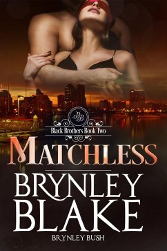 Cover Matchless (Black Brothers, #2) (eBook, ePUB)