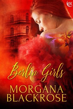 Berlin Girls (eBook, ePUB) - Blackrose, Morgana