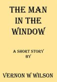 The Man In The Window (eBook, ePUB)