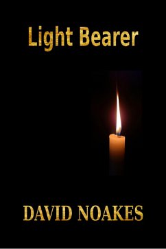 Light Bearer (eBook, ePUB) - Noakes, David
