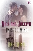 Twisted Mind (Nick and Jacklyn, #1) (eBook, ePUB)