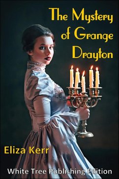 The Mystery of Grange Drayton (eBook, ePUB) - Kerr, Eliza