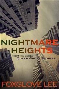 Nightmare Heights (eBook, ePUB) - Lee, Foxglove