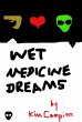 Wet Medicine Dreams (eBook, ePUB) - Bild 1