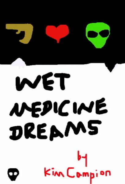 Wet Medicine Dreams (eBook, ePUB) Wet Medicine Dreams (eBook, ePUB)