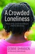 A Crowded Loneliness: The story of... - Bild 1
