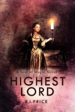 Highest Lord (Seat of Magic, #4) (eBook, ePUB) - Price, R. J.