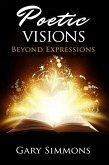 Poetic Visions: Beyond Expression (eBook, ePUB)