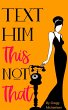 Text Him This Not That   Texting Tips... - Bild 1