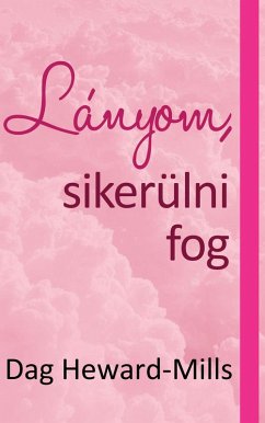 Cover Lányom, sikerülni fog (eBook, ePUB)