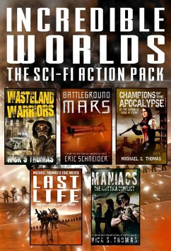 Incredible Worlds - The Sci Fi Action Pack (5 Full Length Novels) (eBook, ePUB)