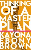 Thinking of a Master Plan (Of Music and Men, #1) (eBook, ePUB) Thinking of a Master Plan (Of Music and Men, #1) (eBook, ePUB)