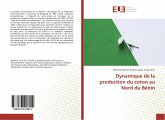 Dynamique de la production du coton au Nord du Bénin