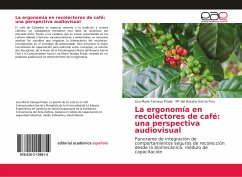 La ergonomía en recolectores de café: una perspectiva audiovisual