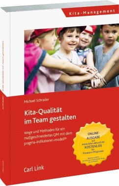 Kita-Qualität im Team gestalten - Schrader, Michael