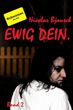 Ewig Dein. (eBook, ePUB) - Bjausch, Nicolas