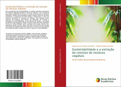 Sustentabilidade e a extração de celulose de resíduos vegetais