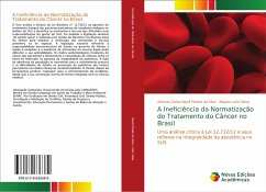 A Ineficiência da Normatização do Tratamento do Câncer no Brasil
