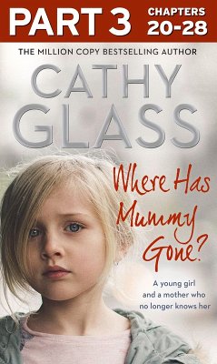 Where Has Mummy Gone?: Part 3 of 3 (eBook, ePUB) - Glass, Cathy