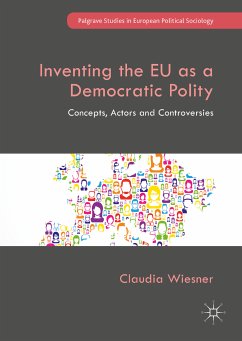 Inventing the EU as a Democratic Polity (eBook, PDF) - Wiesner, Claudia