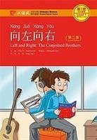 Left and Right: the Conjoined Brothers - Chinese Breeze Graded Reader, Level 1: 300 Words Level - Yuehua, Liu; Chengzhi, Chu