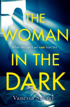 The Woman in the Dark - Savage, Vanessa