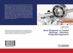 Wear Diagnosis in Coated Bearings - Vibration Integrated Approach