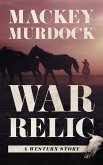 War Relic (eBook, ePUB) War Relic (eBook, ePUB)