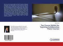 Ten Course Syllabi for Teaching Collaborative Piano Courses - Qiang, Nanyi