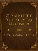 The Complete Sherlock Holmes (eBook, ePUB)