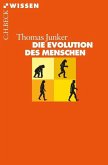 Die Evolution des Menschen (eBook, ePUB) Die Evolution des Menschen (eBook, ePUB)