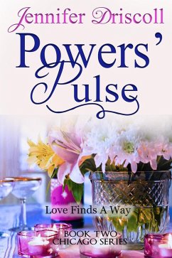 Powers' Pulse (Chicago Series, #2) (eBook, ePUB) - Driscoll, Jennifer