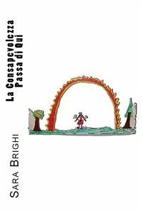 La Consapevolezza Passa di Qui (eBook, ePUB) - Brighi, Sara