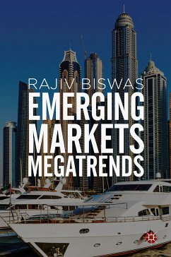 Emerging Markets Megatrends (eBook, PDF) - Biswas, Rajiv