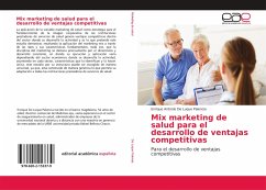 Mix marketing de salud para el desarrollo de ventajas competitivas