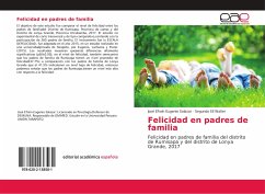 Felicidad en padres de familia - Eugenio Salazar, José Efraín;Walter, Segundo Elí