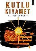 Kutlu Kiyamet - Nusret Memis, Ali
