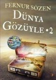 Dünya Gözüyle - 2