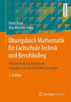 Übungsbuch Mathematik für Fachschule Technik und Berufskolleg (eBook, PDF) - Rapp, Heinz; Rapp, Jörg Matthias
