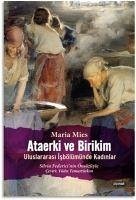 Ataerki ve Birikim - Mies, Maria