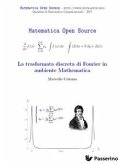 La trasformata discreta di Fourier in ambiente Mathematica (eBook, ePUB)