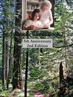 Symbolic Bonds Book 2 2nd Edition (eBook, ePUB) - Hyde, Dawn M