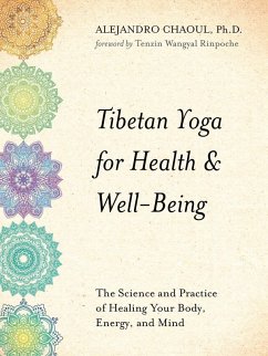 Tibetan Yoga for Health & Well-Being (eBook, ePUB) - Chaoul, Alejandro