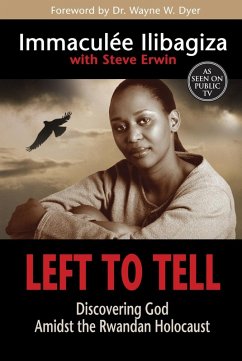 Left to Tell (eBook, ePUB) - Ilibagiza, Immaculee