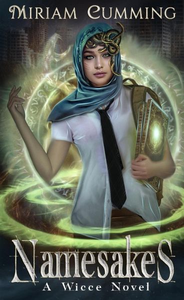 Namesakes (A Wicce Novel, #1) (eBook, ePUB)