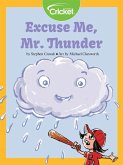 Excuse Me, Mr. Thunder (eBook, PDF) Excuse Me, Mr. Thunder (eBook, PDF)