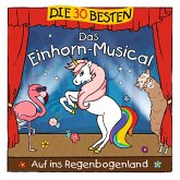 Die 30 Besten: Das Einhorn-Musical